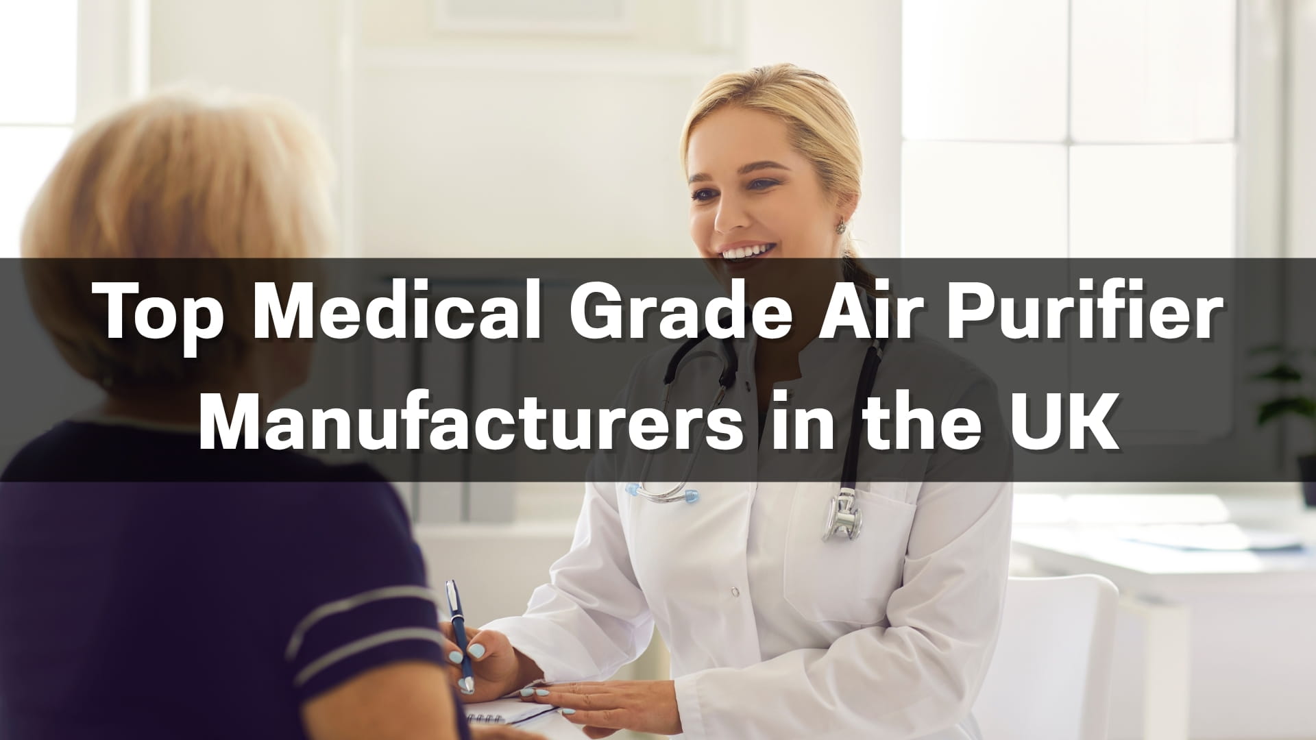 Top 5 Medical Grade Air Purifier Manufacturers in the UK 2026